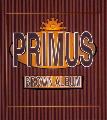 Primus - The Brown Album