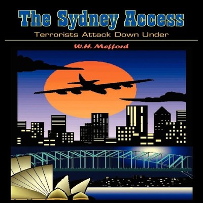 The Sydney Access Terrorists Attack Down Under W.H. Mefford Paper