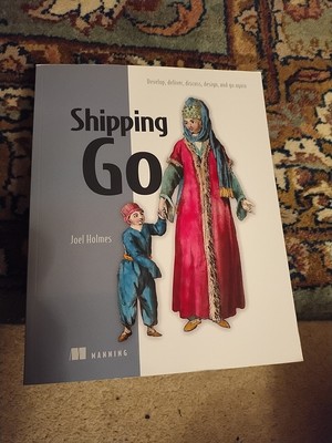 Shipping Go: Develop, Deliver, Discuss, Design, and Go  - Paperback NEW