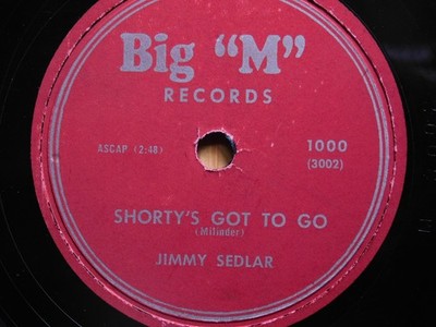 Jimmy Sedlar RnB 78 Shortys Got To Go bw Understanding on Big M