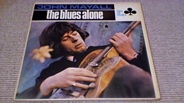JOHN MAYALL The Blues Alone Ace Of Clubs Stereo RE UK LP