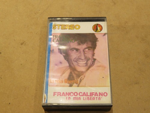 Audiocassetta FRANCO CALIFANO LA MIA LIBERTA MA CHE MUSICA SEMPLICEMENTE AUGURI