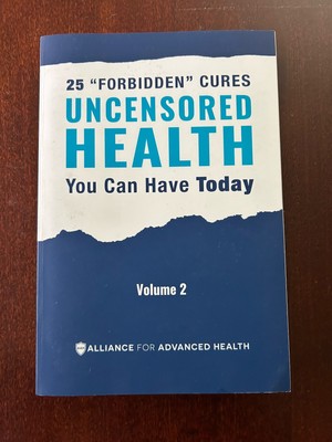 25  Forbidden  Cures Uncensored Health You Can Have Today Vol 2 (2019 Paperback)