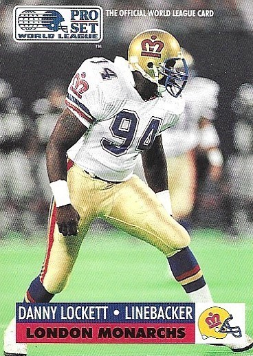 1991 Pro Set WLAF - Danny Lockett #83 (RC)