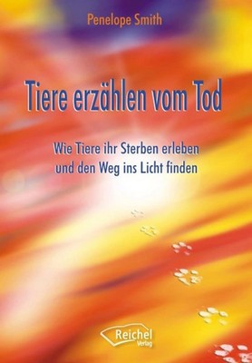 Tiere erzählen vom Tod | Penelope Smith | Buch | 196 S. | Deutsch | 2024