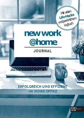 new work@home: Erfolgreich und effizient im Homeoffice Brendel, Susanne und Clem