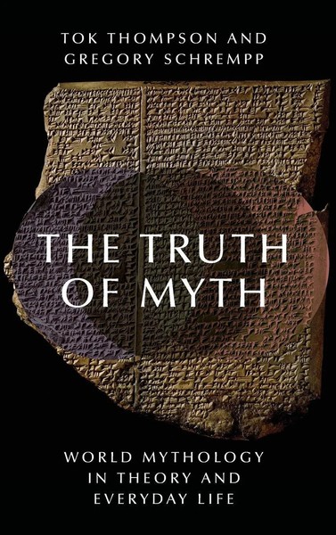 The Truth Of Myth | Thompson | Buch | Gebunden | Englisch | 2015 | Academic-image