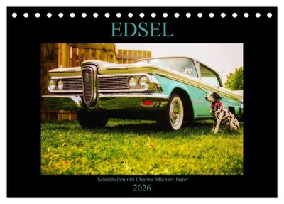 Michael Jaster | Edsel Schönheiten mit Charme (Tischkalender 2026 DIN A5...