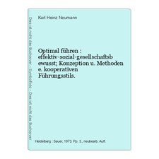 Optimal führen : effektiv-sozial-gesellschaftsbewusst; Konzeption u. Methoden e.