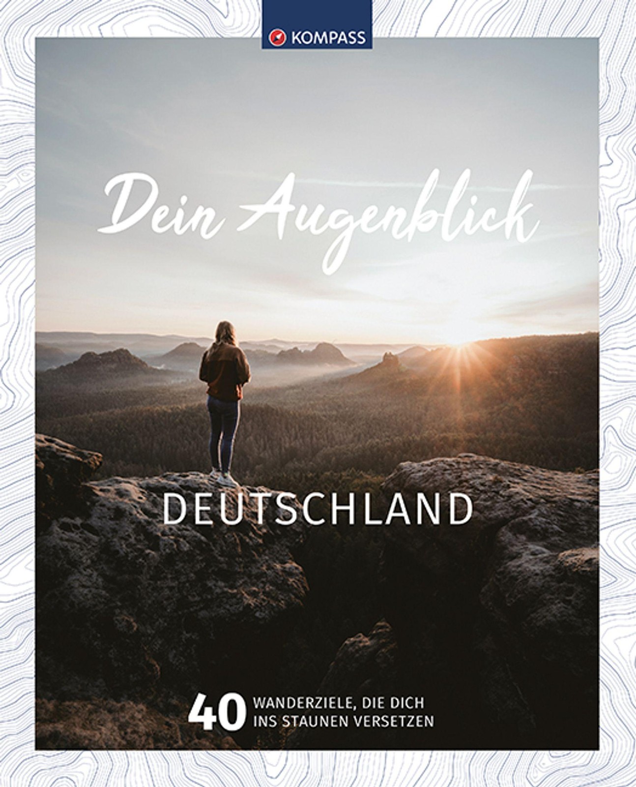 KOMPASS Bildband Dein Augenblick Deutschland KOMPASS-Karten GmbH