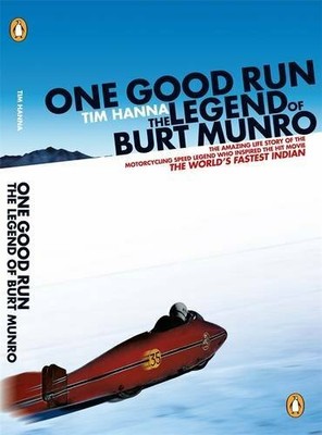 One Good Run: The Legend of Burt Munro by Hanna, Tim 0143019740 FREE Shipping