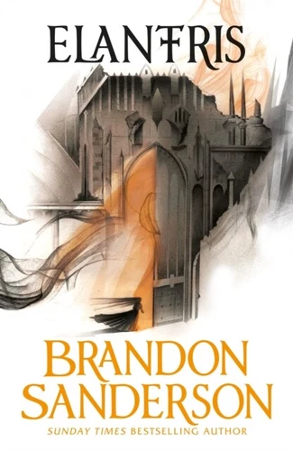  Elantris by Brandon Sanderson 9781473217706 Paperback  softback