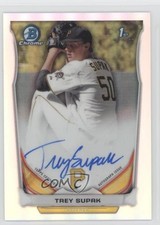 2014 Bowman Draft Chrome Draft Pick Auto Refractor Trey Supak #BCA-TSU Auto 3x7