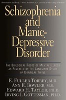 E. Fuller Torrey (U. A.) | Schizophrenia And Manic-Depressive Disorder | Buch