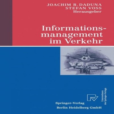 Informationsmanagement im Verkehr Springer Nature B.V. Paperback