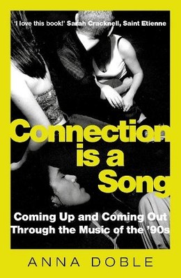 Connection is a Song: Coming Up and Com..., Doble, Anna