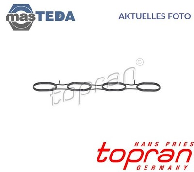 701 689 GASKET INTAKE MANIFOLD TOPRAN FOR NISSAN X-TRAIL II 104KW,103KW