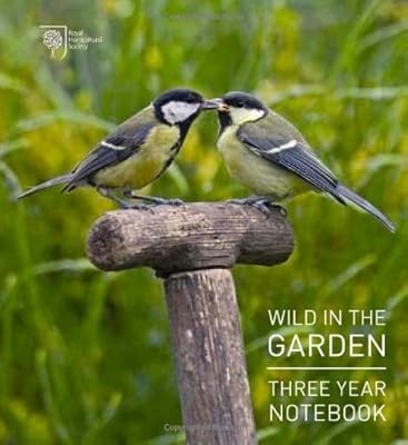 RHS Wild in the Garden Three Year Notebook (Rhs Notebook), Royal Horticultural S