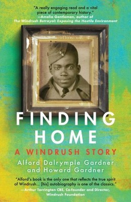 Finding Home: A Windrush Story, Gardner, Howard