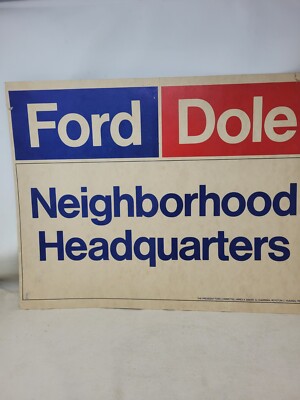 Vintage Original 1976 Gerald Ford Bob Dole Neighborhood HQ Poster 21 1/2'' X...