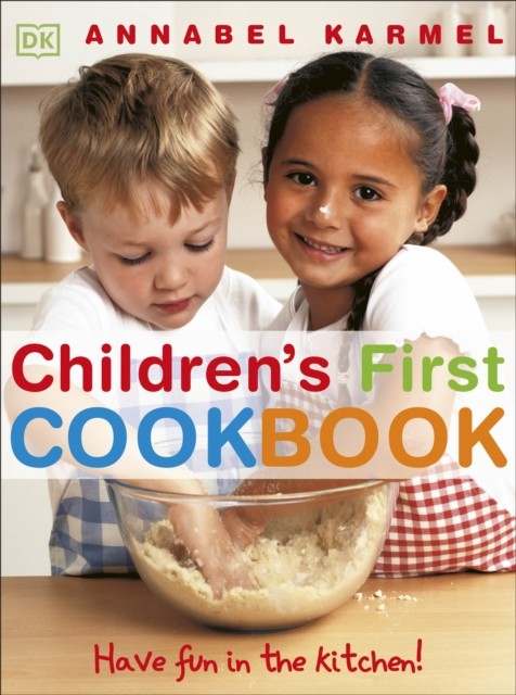 Children's First Cookbook by Annabel Karmel (Hardback Book)