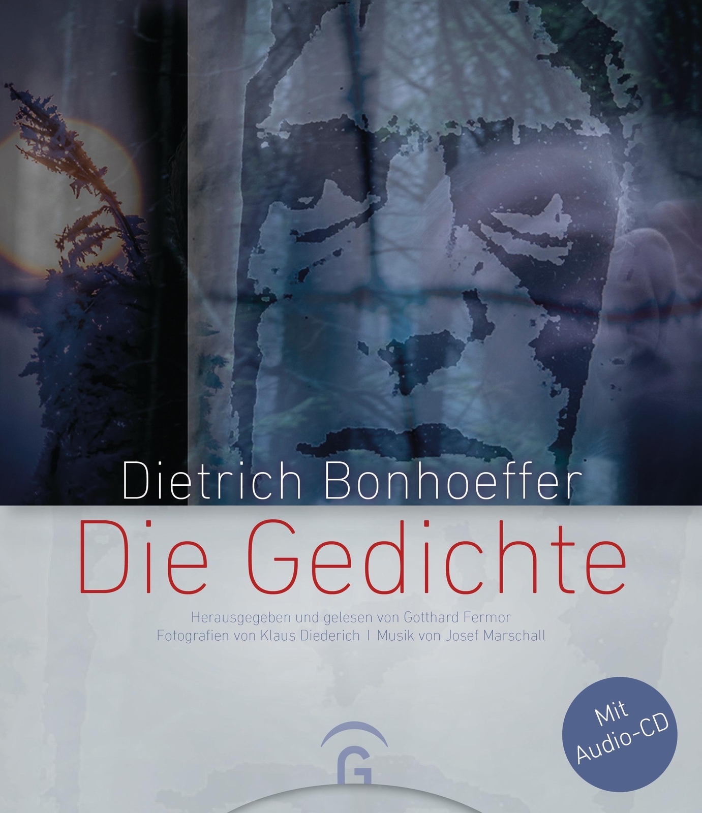 Thumbnail - Dietrich Bonhoeffer - Die Gedichte - Josef Marschall - 9783579030319