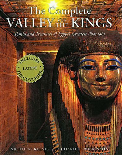 The Complete Valley of the Kings: Tombs and Treasures of Egypt's Greatest Pha. - Picture 1 of 1