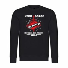 Mens Sweatshirt Jumper Don't Worry Sweetheart Girlfriend Relationship Marriage Couple