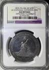 1876 PA HK-29 So Called $1 Centennial Exposition NGC AU Details Cleaned (001)