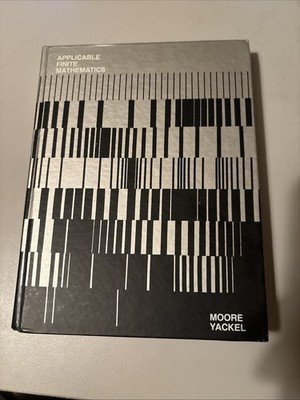 Applicable Finite Mathematics Moore, Racket Hardcover 1974