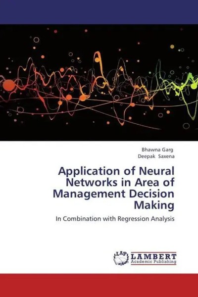 Bhawna Garg (U. A.) | Application Of Neural Networks In Area Of Management...-image