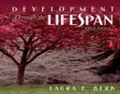 Development Through the Lifespan: Un..., Berk, Laura E.