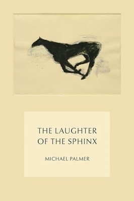 The Laughter of the Sphinx - Paperback By Palmer, Michael - GOOD