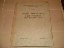 British Hardwoods Their Structure And Identification - January 1929 - As Photo's