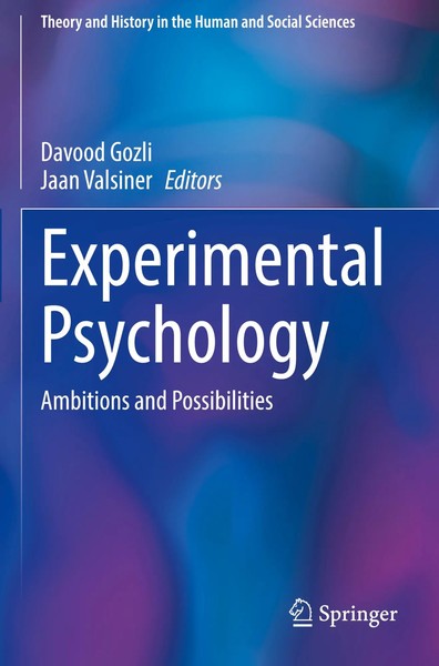 Experimental Psychology | Ambitions And Possibilities | Davood Gozli (U. A.) | V-image