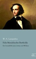 W. A. Lampadius | Felix Mendelssohn Bartholdy | Taschenbuch | Deutsch