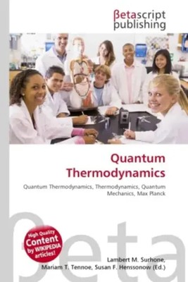 Lambert M. Surhone (u. a.) | Quantum Thermodynamics | Taschenbuch | Englisch