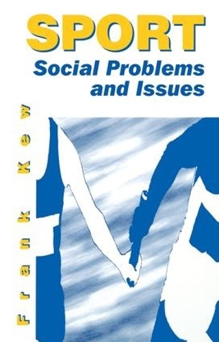 Sport: Social Problems and Issues by Frank Kew - 9781138175792