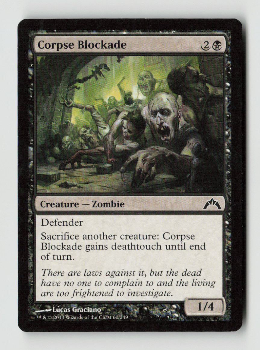 Corpse Blockade Common GTC Gatecrash 60 NM