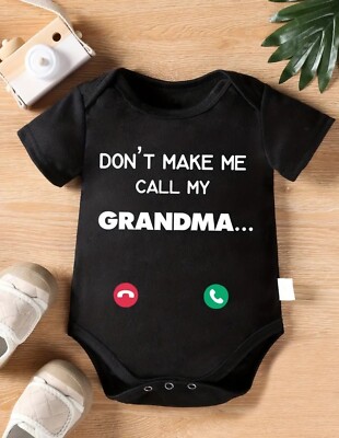 ''Don't Make Me Call My Grandma. Print Baby Body, Strampler Neugeborene. Geschenk 0-3