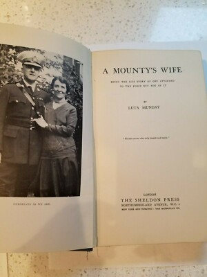A Mountys Wife, Luta Munday, Sheldon Press, 1930, Hardcover	- Signed by author	