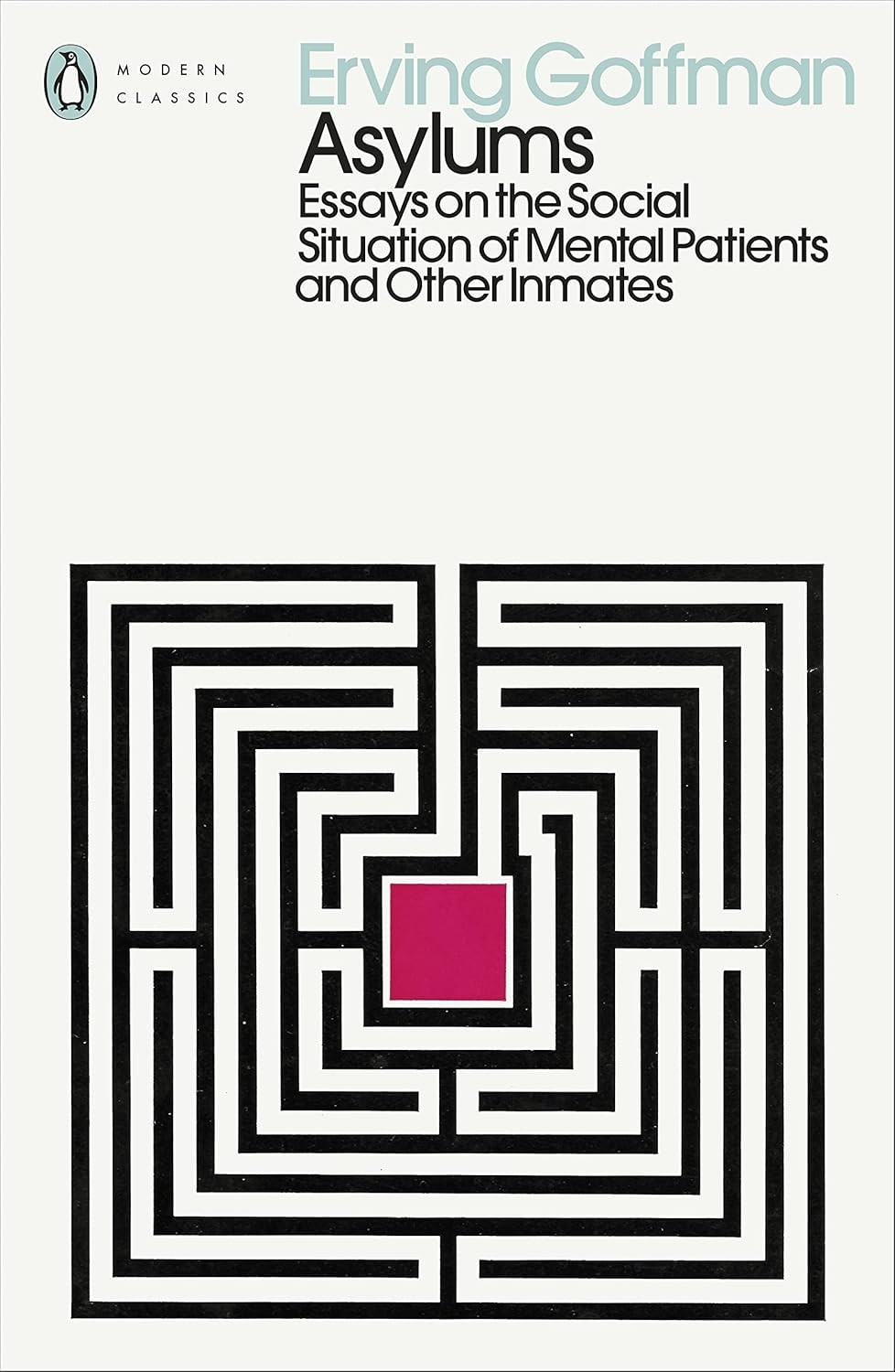 Asylums by Erving Goffman (Paperback Book)