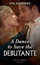 A Dance To Save The Debutante: Book 1 (... by Shepherd, Eva Paperback / softback