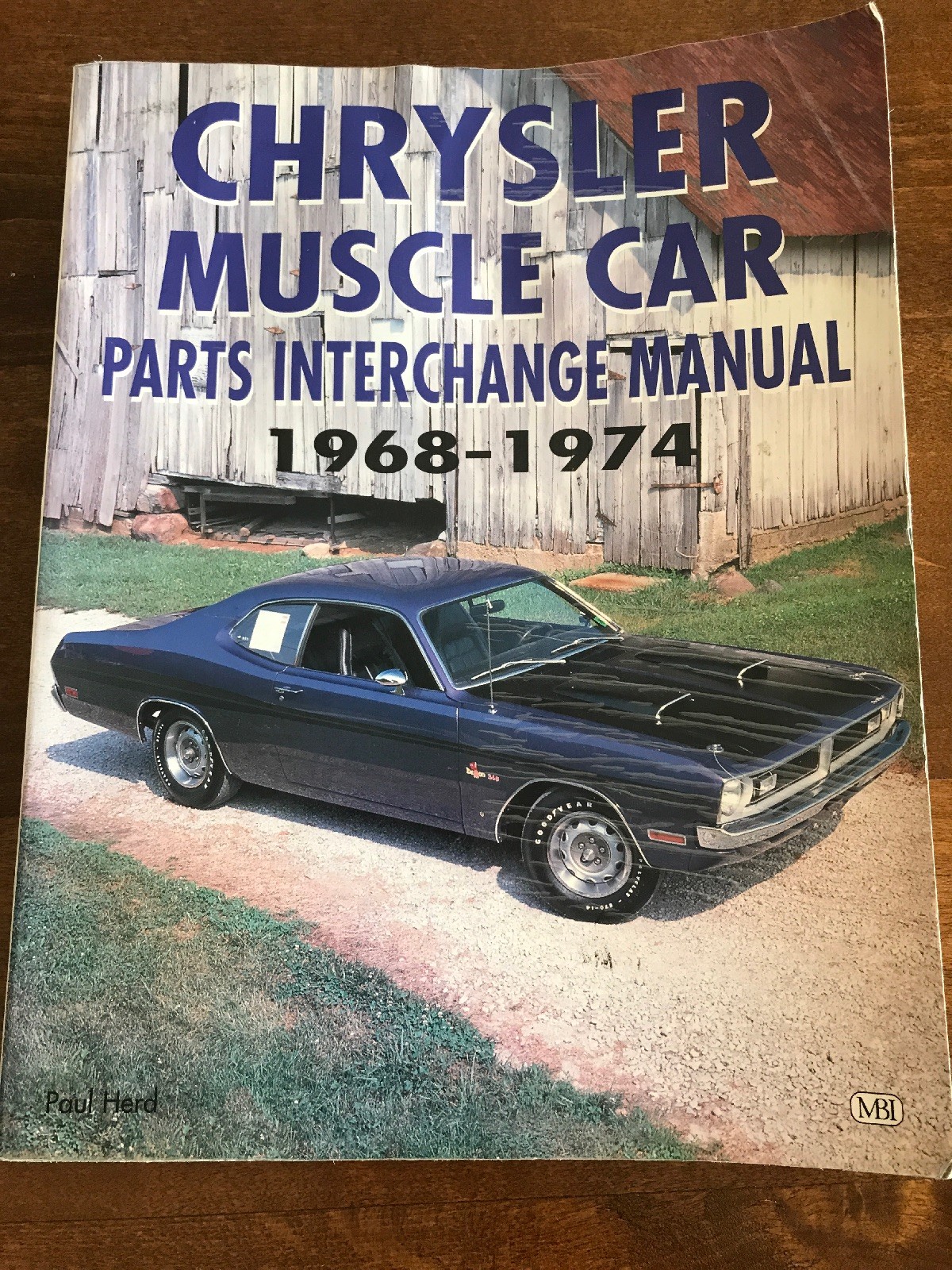 Buy Motorbooks Workshop: Chrysler Muscle Parts Interchange Manual,  1968-1974 by Paul A. Herd (1998, Paperback, Revised) online | eBay