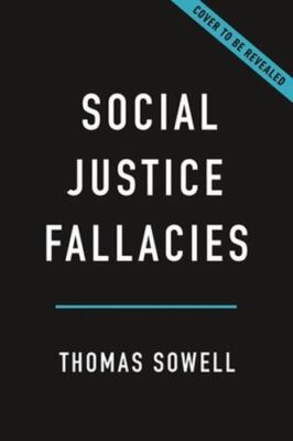Social Justice Fallacies Sowell, Thomas Very Good