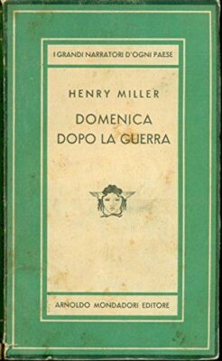 Libro - DOMENICA DOPO LA GUERRA - MILLER HENRY