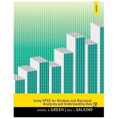 Using SPSS for Windows and Macintosh (7th Edition) by Salkind, Neil J.,Green, Sa