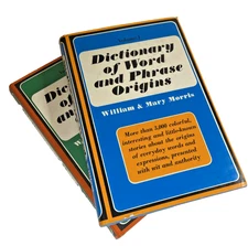 Dictionary of Word & Phrase Origins Vol. 1 & 2 – Morris – 1st Ed HC/DJ Set VG