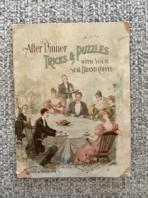 1901 After Dinner Tricks and Puzzles Seal Brand Coffee Chase Sanborn  Mocha
