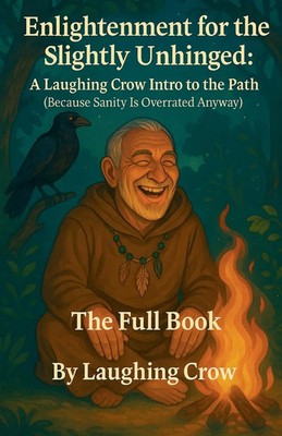 Laughing Crow | Enlightenment for the Slightly Unhinged | Taschenbuch | Englisch
